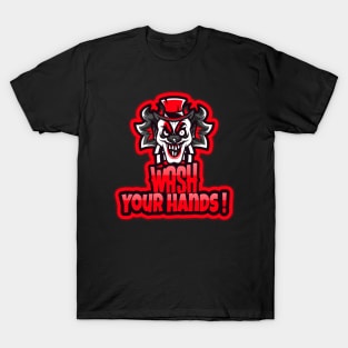 Wash your hands T-Shirt